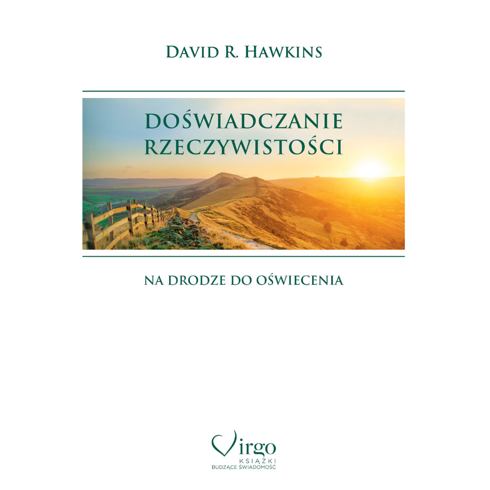 Doświadczanie rzeczywistości – na drodze do oświecenia