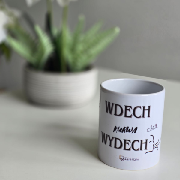 Kubek "Wdech ku**a wydech"